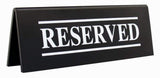 TENT SIGN, "RESERVED"