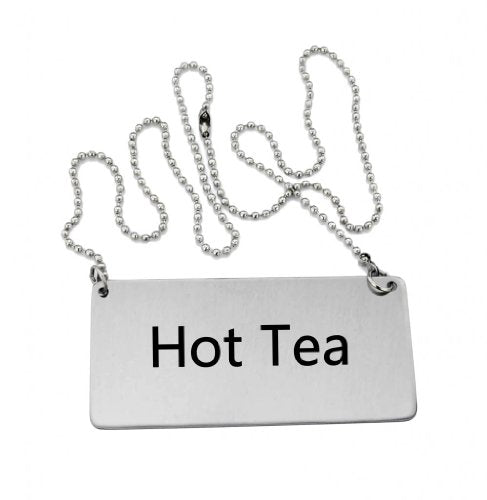 New Star Foodservice 27464 Stainless Steel Chain Sign,"Hot Tea", 3-1/2-Inch by 1-1/2-Inch, Set of 2