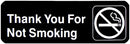 New Star Foodservice 56082 1-Piece 3"x 9" Sign, Black, Plastic (Thank You for Not Smoking)